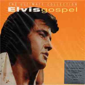 Elvis Presley - The Ultimate Collection - Elvis Gospel