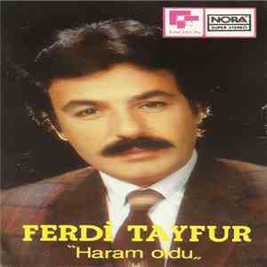 Ferdi Tayfur - Haram Oldu