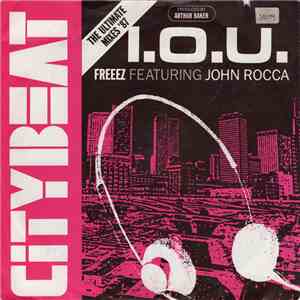 Freeez Featuring John Rocca - I.O.U. The Ultimate Mixes '87
