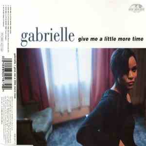 Gabrielle - Give Me A Little More Time