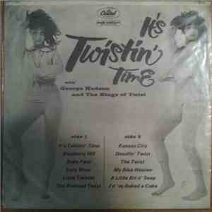 George Hudson And The Kings Of Twist - It's Twistin' Time