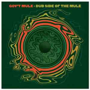 Gov't Mule - Dub Side Of The Mule