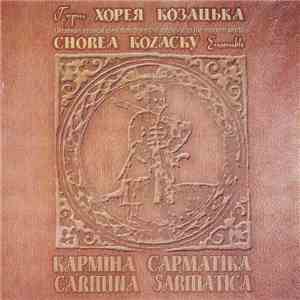 Хорея Козацька - Карміна Сарматіка