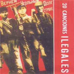 Ilegales  - 20 Canciones Ilegales