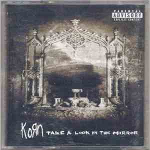Korn - Take A Look In The Mirror