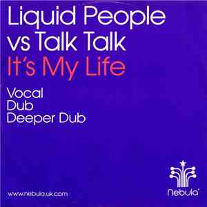 Liquid People vs Talk Talk - It's My Life