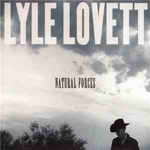 Lyle Lovett - Natural Forces