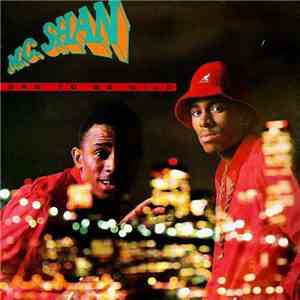 M.C. Shan - Born To Be Wild