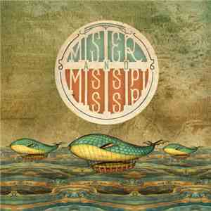 Mister And Mississippi - Mister And Mississippi