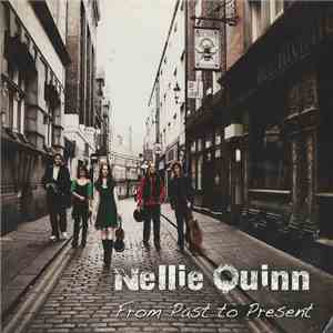 Nellie Quinn - From Past To Present