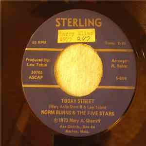 Norm Burns & The Five Stars - Today Street / Bring Us Together Again