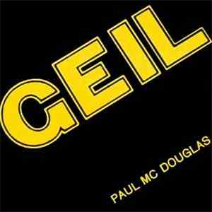 Paul Mc Douglas - Geil