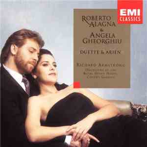 Roberto Alagna & Angela Gheorghiu, Richard Armstrong , Orchestra Of The Roy ...