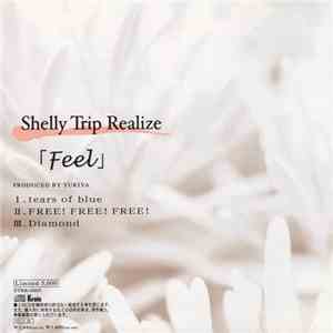 Shelly Trip Realize - Feel