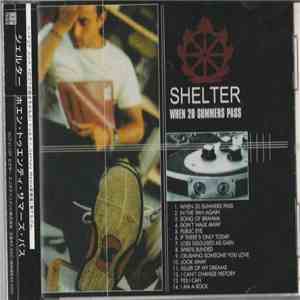 Shelter  - When 20 Summers Pass