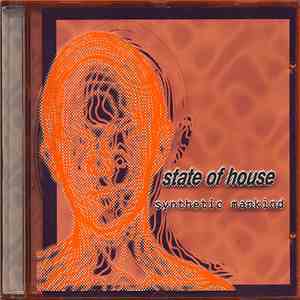 State Of House - Synthetic Mankind