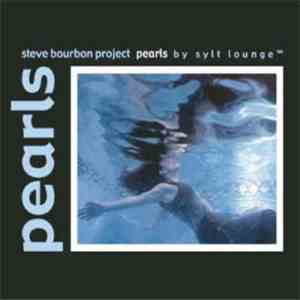 Steve Bourbon Project - Pearls
