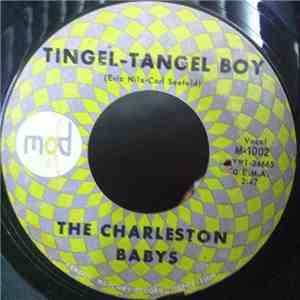 The Charleston Babys - Tingel-Tangel Boy / Southtown U.S.A.