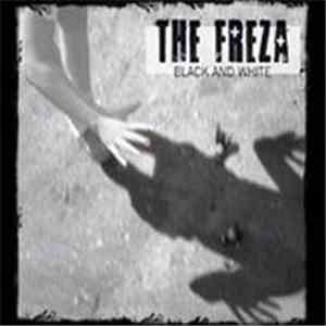 The Freza - Black And White