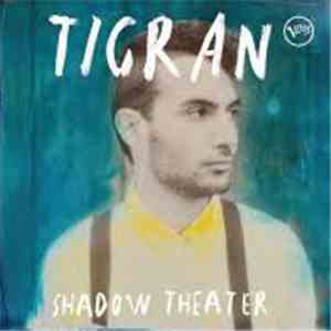 Tigran - Shadow Theater