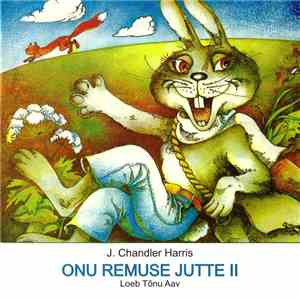 Tõnu Aav - Onu Remuse Jutte II