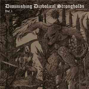 Various - Diminishing Diabolical Strongholds Vol. 1