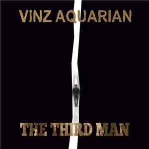 Vinz Aquarian - The Third Man