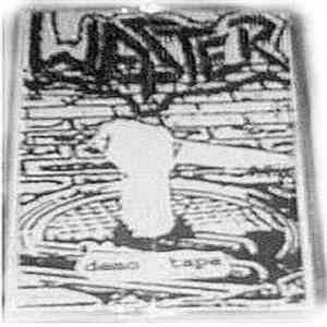 Waster  - Demo Tape
