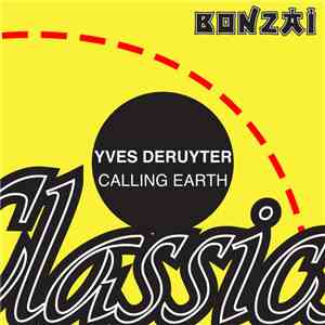 Yves Deruyter - Calling Earth