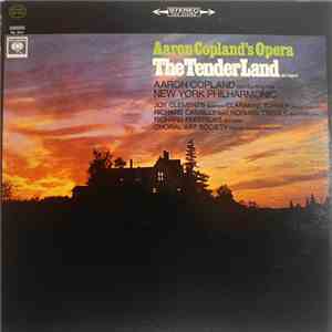 Aaron Copland Conducting The New York Philharmonic - The Tender Land (Abridged)