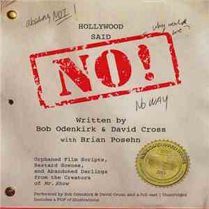 Bob Odenkirk & David Cross  With Brian Posehn - Hollywood Said No!