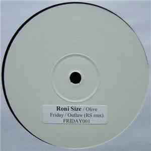 Daniel Bedingfield / Olive - Friday / Outlaw (Roni Size Remixes)