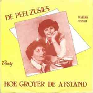 De Peelzusjes - Hoe Groter De Afstand
