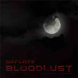 Deflate - Bloodlust