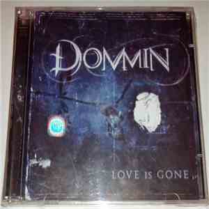 Dommin - Love Is Gone