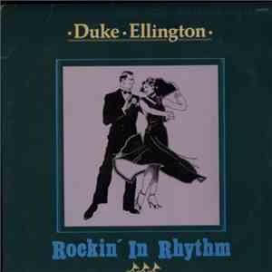 Duke Ellington - Rockin' In Rhythm