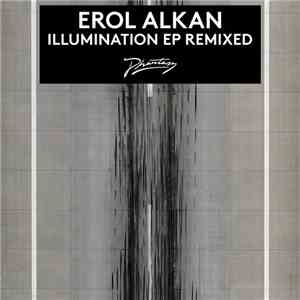 Erol Alkan - Illumination EP Remixed