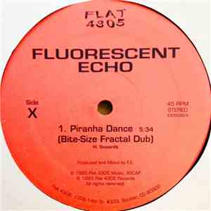 Fluorescent Echo - Piranha Dance