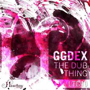 GgDeX - The Dub Thing