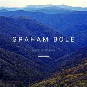 Graham Bole - First New Day