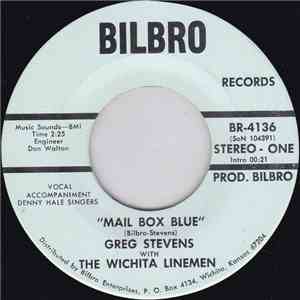 Greg Stevens With The Wichita Linemen - Mail Box Blue / Paint Me A Rainbo ...