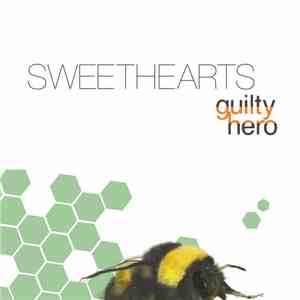 Guilty Hero - Sweethearts