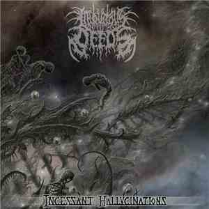Iniquitous Deeds - Incessant Hallucinations