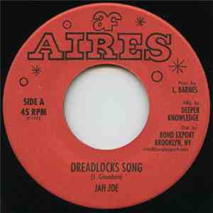 Jah Joe  - Dreadlocks Song