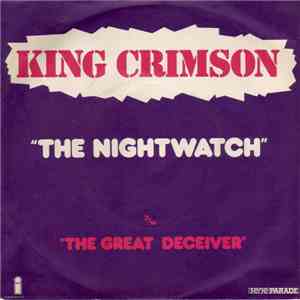 King Crimson - The Night Watch b/w The Great Deceiver
