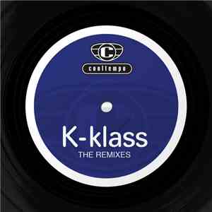 K-Klass - The Remixes