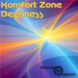 Komfort Zone - Deepness