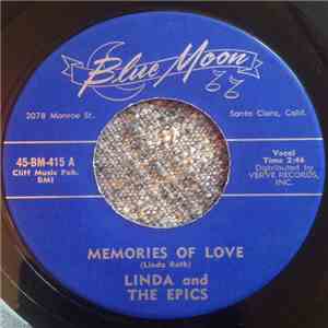 Linda And The Epics - Memories Of Love b/w Gonn'a Be Loved