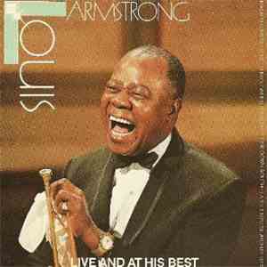 Louis Armstrong - Live And At His Best
