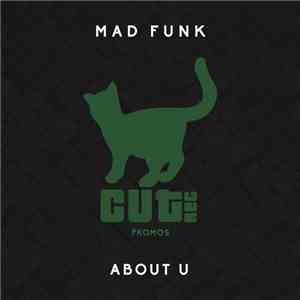 Mad Funk - About U